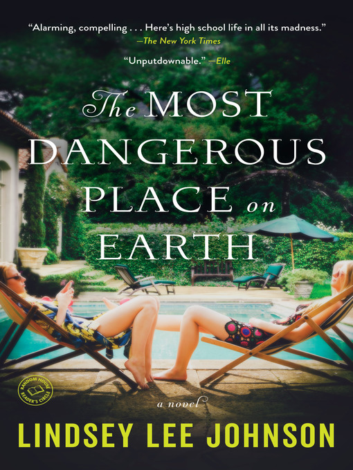 Title details for The Most Dangerous Place on Earth by Lindsey Lee Johnson - Available